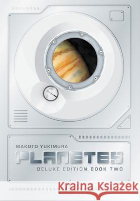 Planetes Deluxe Edition Book 2 Makoto Yukimura Makoto Yukimura Yuki Johnson 9781506750156 Dark Horse Manga