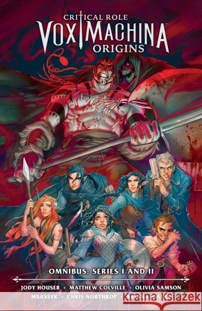 Critical Role: Vox Machina Origins Omnibus--Series I and II Olivia Samson 9781506753782 Dark Horse Comics,U.S.