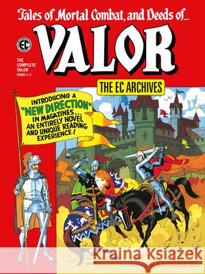 The EC Archives: The Complete Valor Otto Binder Carl Wessler Wally Wood 9781506754178 Dark Horse Books