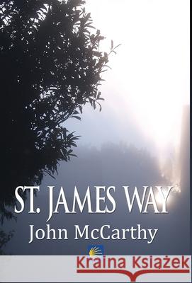 St. James Way John McCarthy 9781506903521