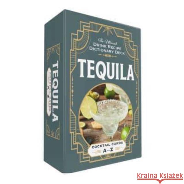 Tequila Cocktail Cards A-Z Adams Media 9781507221815 Adams Media Corporation