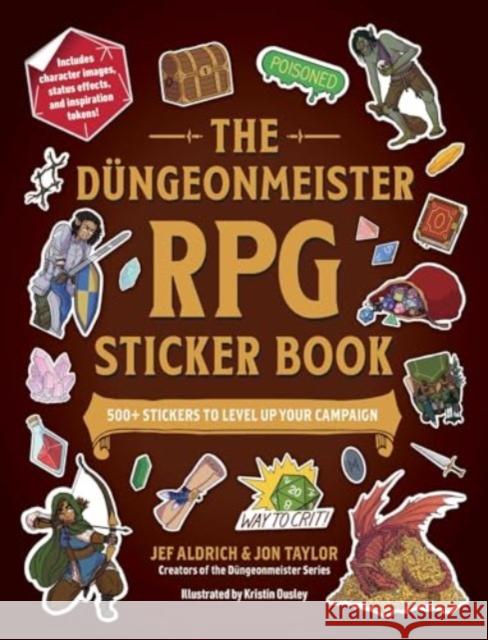 The Dungeonmeister RPG Sticker Book: 500+ Stickers to Level Up Your Campaign Jon Taylor 9781507223550 Adams Media Corporation