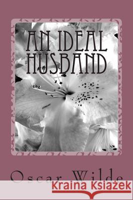 An ideal husband Wilde, Oscar 9781507500866