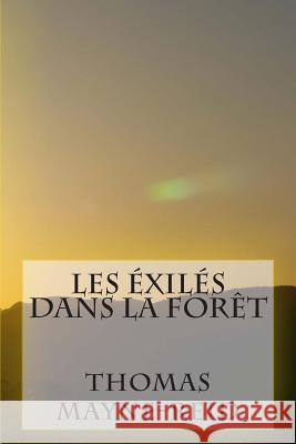 Les exiles dans la foret Delauney, Elisabeth 9781507504123 Createspace