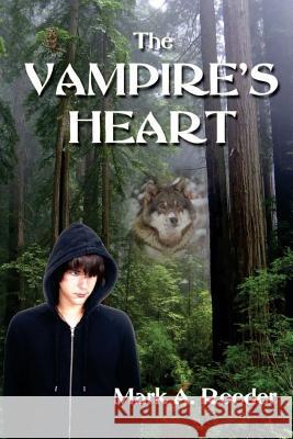 The Vampire's Heart Mark a. Roeder 9781507528792