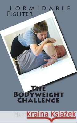 The Bodyweight Challenge Martina Sprague 9781507535806