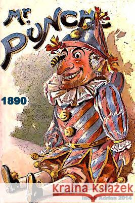 Mr. Punch 1890 Iacob Adrian 9781507540558