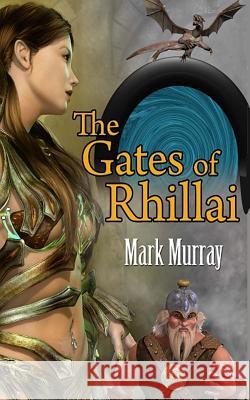 The Gates of Rhillai Mark Murray Carlo Samson 9781507550939