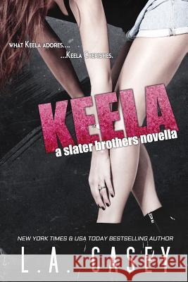 Keela L. a. Casey 9781507553190 Createspace