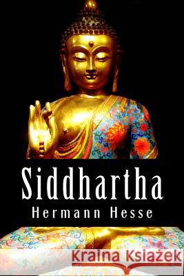 Siddhartha: An Indian Tale Hermann Hesse 9781507561010