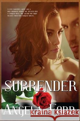 Surrender Anglea Ford 9781507565018 Createspace