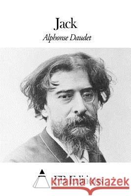 Jack Alphonse Daudet Fb Editions 9781507573082 Createspace