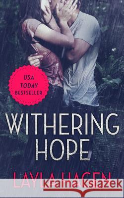 Withering Hope Layla Hagen 9781507576922 Createspace