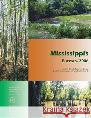 Mississippi's Forest,2006 Oswalt 9781507582862 Createspace