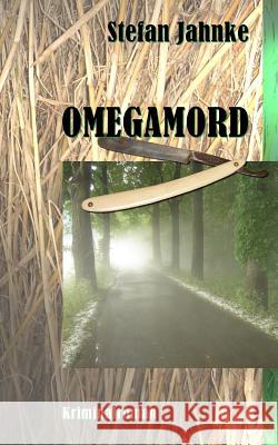 Omegamord Stefan Jahnke 9781507595572