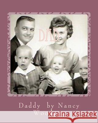 Daddy Part 1 Nancy Roberts Woodson 9781507617465