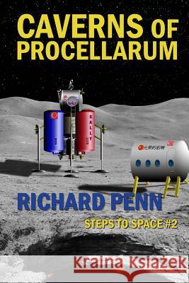 Caverns of Procellarum Richard Penn 9781507621707 Createspace