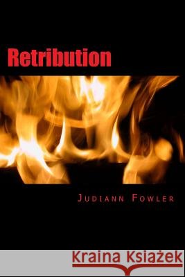 Retribution Judiann Fowler 9781507626191