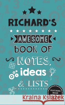 Richard's Awesome Book Of Notes, Lists & Ideas: Featuring brain exercises! Media, Clarity 9781507633083