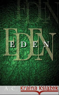 Eden A. C. Hernandez 9781507634349 Createspace