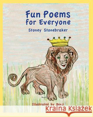 Fun Poems for Everyone: : Illustrated by BENJI Beauchamp, James 9781507639399 Createspace