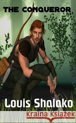 The Conqueror Louis Shalako 9781507651636