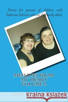 Messages from my heart volume 2 Cummings, Lisa L. 9781507656341