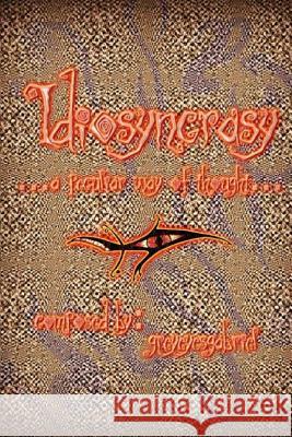 Idiosyncrasy: ...a peculiar way of thought... McBride, Gabriel B. 9781507656792 Createspace