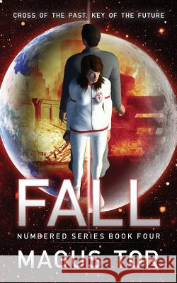 Fall Magus Tor 9781507659991 Createspace