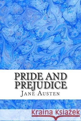 Pride and Prejudice: (Jane Austen Classics Collection) Austen, Jane 9781507661789 Createspace