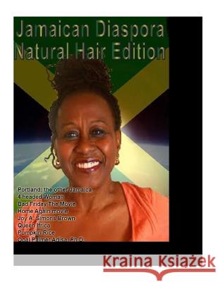 Jamaican Diaspora: Natural Hair Edition Janice K. Maxwell 9781507663196 Createspace