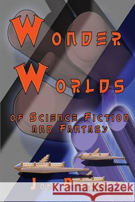 Wonder Worlds John Pirillo 9781507669297 Createspace