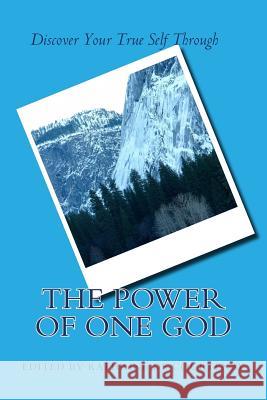 The Power of One God Henry Thomas Hamblin Kathrine De Courtenay 9781507678787
