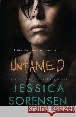 Untamed Jessica Sorensen 9781507680612 Createspace