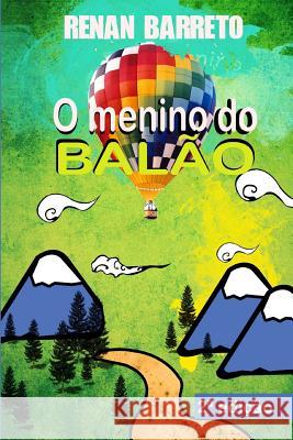 O menino do Balao Barreto, Renan 9781507685341