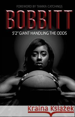 Bobbitt: Bobbitt 5'2 Giant Shannon Bobbitt 9781507686478