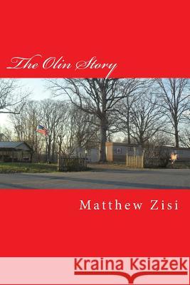 The Olin Story Matthew Zisi 9781507687628