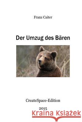 Der Umzug des Baeren Williams, Laura Maria 9781507691083