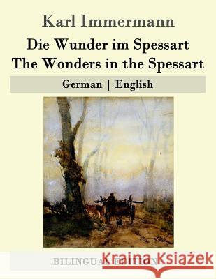 Die Wunder im Spessart / The Wonders in the Spessart Oxenford, John 9781507691595