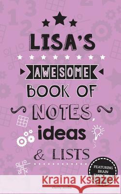 Lisa's Awesome Book Of Notes, Lists & Ideas: Featuring brain exercises! Media, Clarity 9781507692073