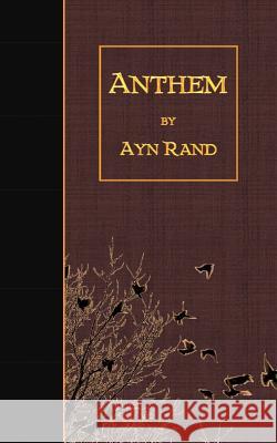 Anthem Ayn Rand 9781507693841