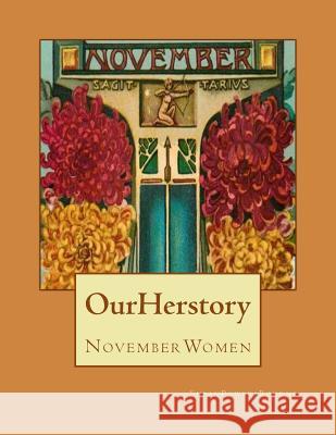 Our Herstory: November Women Susan Powers Bourne 9781507695791