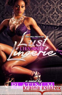 Lust, Lies and Lingerie Platinum                                 Brooke Martin 9781507703335 Createspace