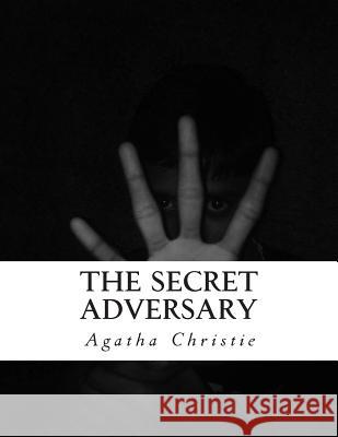 The Secret Adversary Agatha Christie 9781507720028