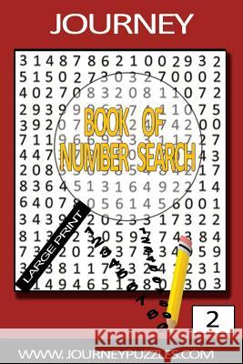 Journey Number Search Puzzles 2 Gregory Dehaney 9781507725214