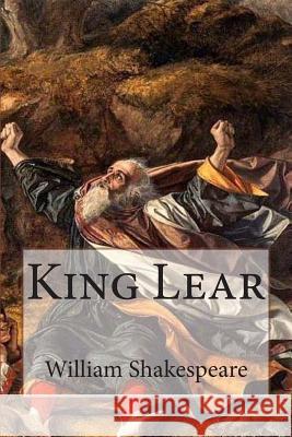 King Lear William Shakespeare Ryan Hardesty 9781507728178