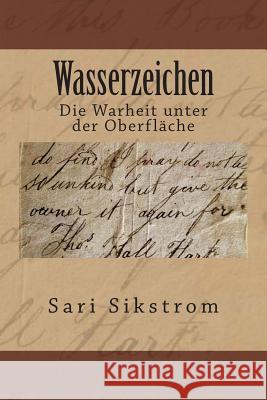 Wasserzeichen: Die Warheit unter der Oberfläche Stange, Karl--Ernst Ulrich 9781507728321 Createspace