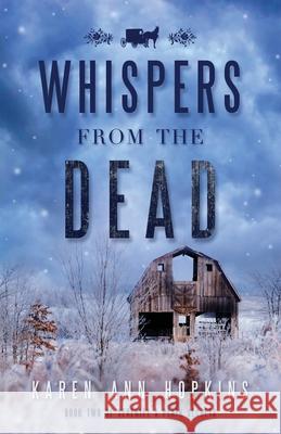 Whispers from the Dead Karen Ann Hopkins 9781507748237 Createspace