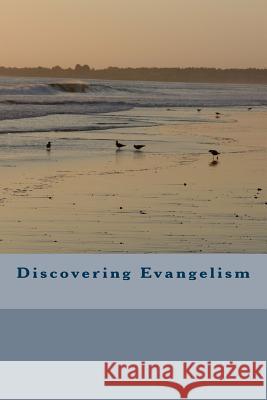 Discovering Evangelism Aaron Davis 9781507755532