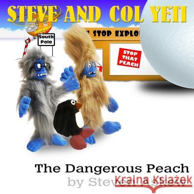 The Dangerous Peach Steven Askew 9781507757192 Createspace